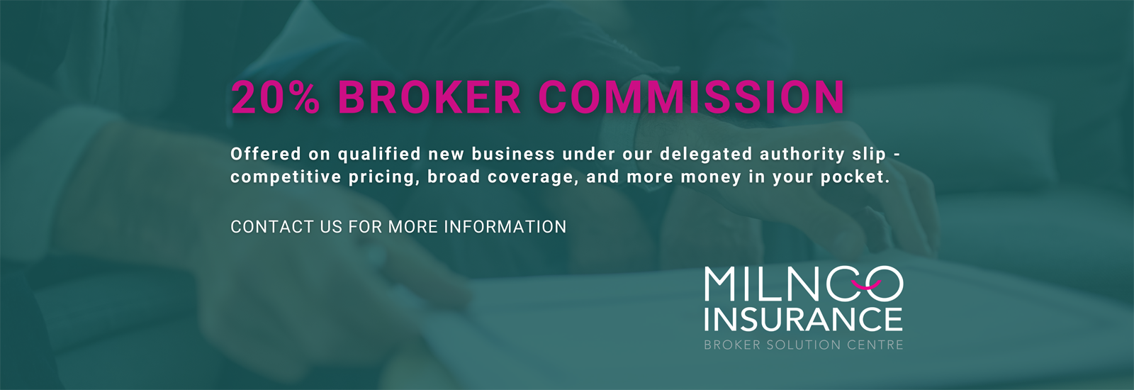 20% Broker Commission
